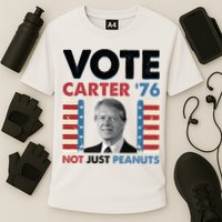 Jimmy Carter Vote Carter '76 Not Just Peanuts Performance Shirt