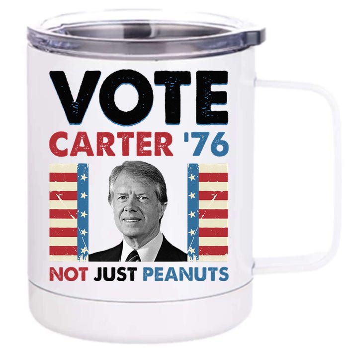 Jimmy Carter Vote Carter '76 Not Just Peanuts 12 oz Stainless Steel Tumbler Cup