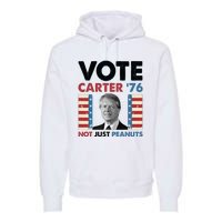 Jimmy Carter Vote Carter '76 Not Just Peanuts Premium Hoodie