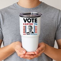 Jimmy Carter Vote Carter '76 Not Just Peanuts Tumbler