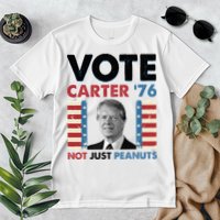 Jimmy Carter Vote Carter '76 Not Just Peanuts Premium T-Shirt