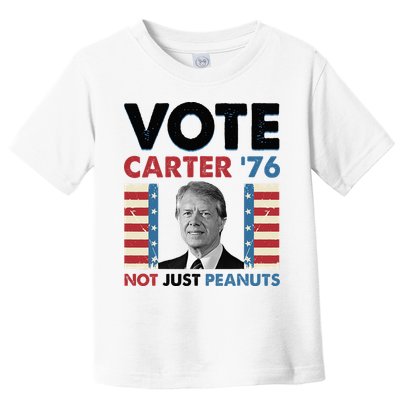 Jimmy Carter Vote Carter '76 Not Just Peanuts Toddler T-Shirt