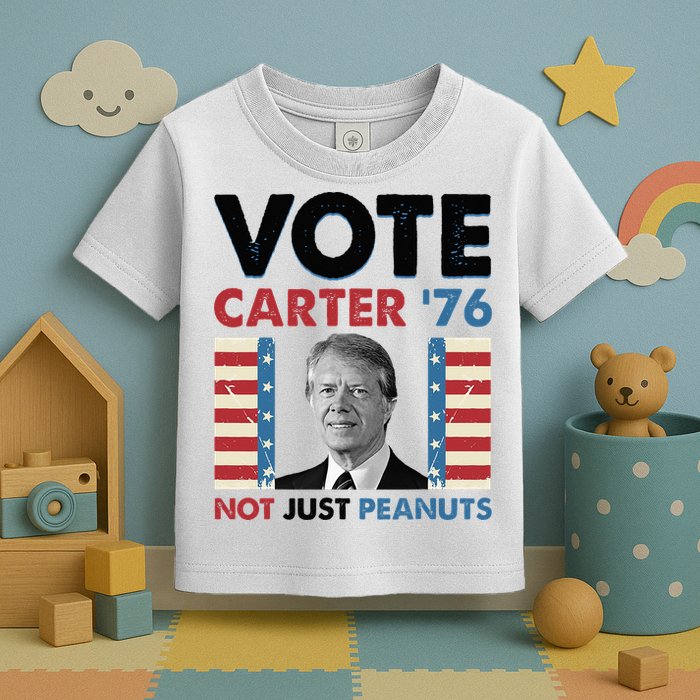 Jimmy Carter Vote Carter '76 Not Just Peanuts Toddler T-Shirt