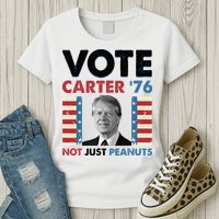 Jimmy Carter Vote Carter '76 Not Just Peanuts Womens T-Shirt