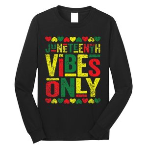 Juneteenth Cool Vibes Black History African American Long Sleeve Shirt