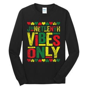 Juneteenth Cool Vibes Black History African American Tall Long Sleeve T-Shirt