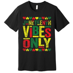 Juneteenth Cool Vibes Black History African American Premium T-Shirt