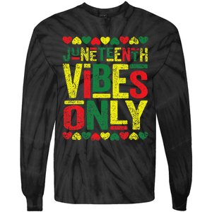 Juneteenth Cool Vibes Black History African American Tie-Dye Long Sleeve Shirt