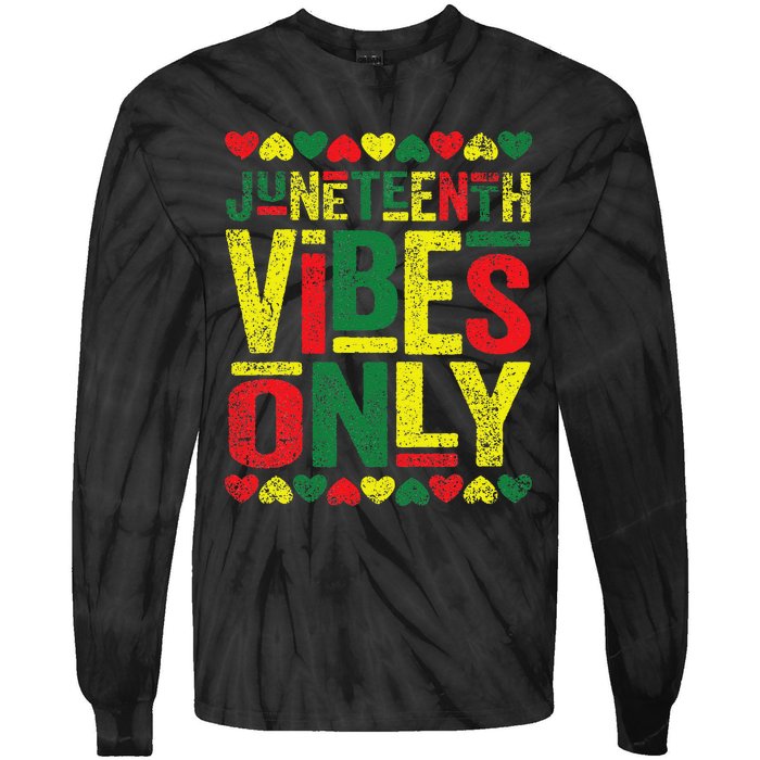 Juneteenth Cool Vibes Black History African American Tie-Dye Long Sleeve Shirt