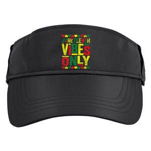 Juneteenth Cool Vibes Black History African American Adult Drive Performance Visor