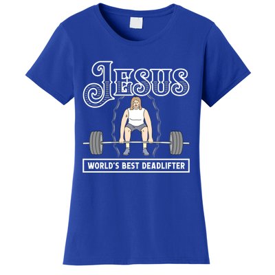 Jesus Christian World Best Deadlifter Funny Weight Lifting Cute Gift Women's T-Shirt