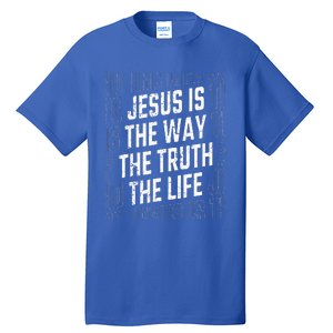 Jesus Christ Way Truth Life Tall T-Shirt