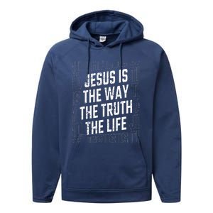 Jesus Christ Way Truth Life Performance Fleece Hoodie