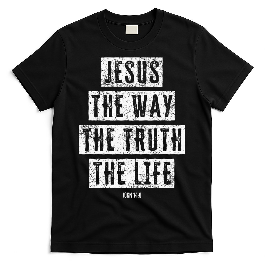 Jesus Christ Way Truth Life Family Christian Faith T-Shirt