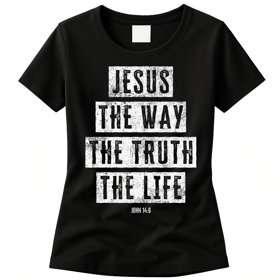 Jesus Christ Way Truth Life Family Christian Faith Womens T-Shirt