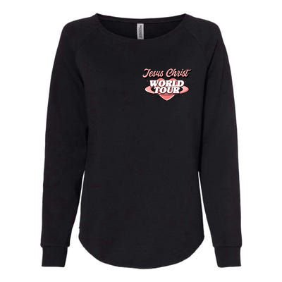 Jesus Christ World Tour Christian Faith Womens California Wash Sweatshirt