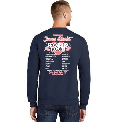 Jesus Christ World Tour Christian Faith Tall Sweatshirt