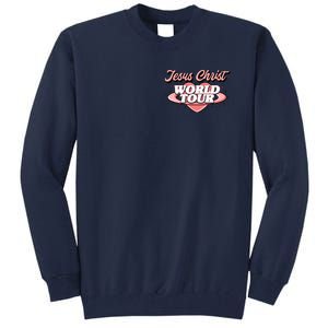 Jesus Christ World Tour Christian Faith Tall Sweatshirt