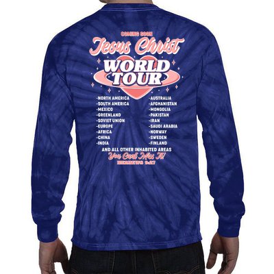 Jesus Christ World Tour Christian Faith Tie-Dye Long Sleeve Shirt