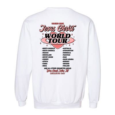 Jesus Christ World Tour Christian Faith Garment-Dyed Sweatshirt