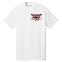 Jesus Christ World Tour Christian Faith Tall T-Shirt