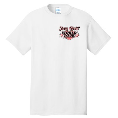 Jesus Christ World Tour Christian Faith Tall T-Shirt