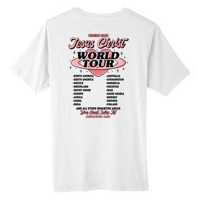 Jesus Christ World Tour Christian Faith Tall Fusion ChromaSoft Performance T-Shirt