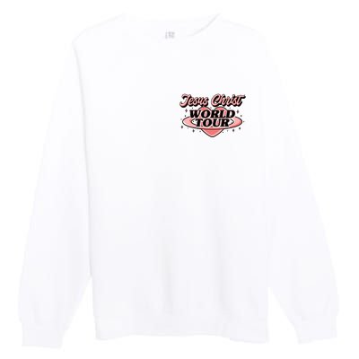 Jesus Christ World Tour Christian Faith Premium Crewneck Sweatshirt