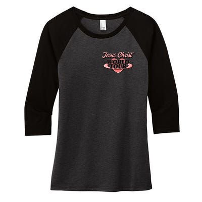 Jesus Christ World Tour Christian Faith Women's Tri-Blend 3/4-Sleeve Raglan Shirt