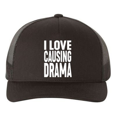 Jake Clark Wearing I Love Causing Drama Yupoong Adult 5-Panel Trucker Hat