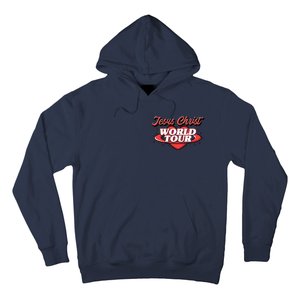 Jesus Christ World Tour Hoodie