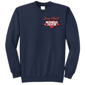 Jesus Christ World Tour Sweatshirt