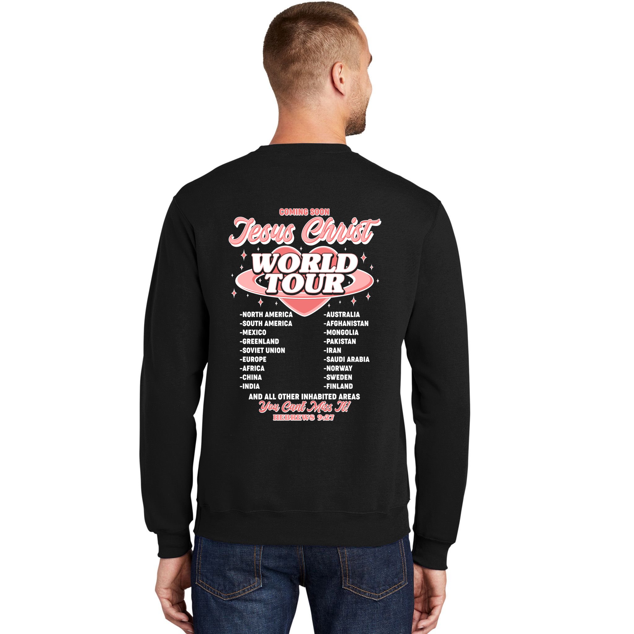 Jesus Christ World Tour Christian Concert Music Sweatshirt