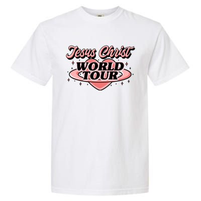 Jesus Christ World Tour Christian Concert Music Garment-Dyed Heavyweight T-Shirt