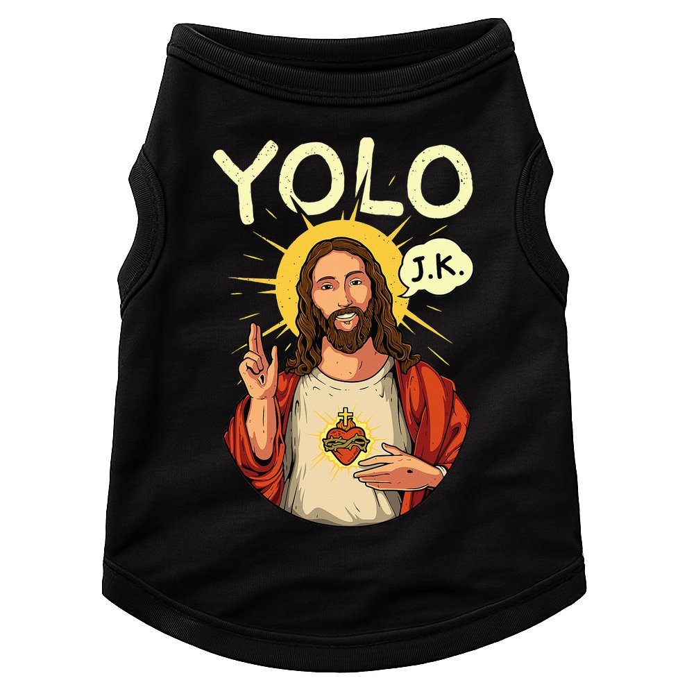 Jesus Christ YOLO JK Meme Funny Christian Easter Doggie Tank