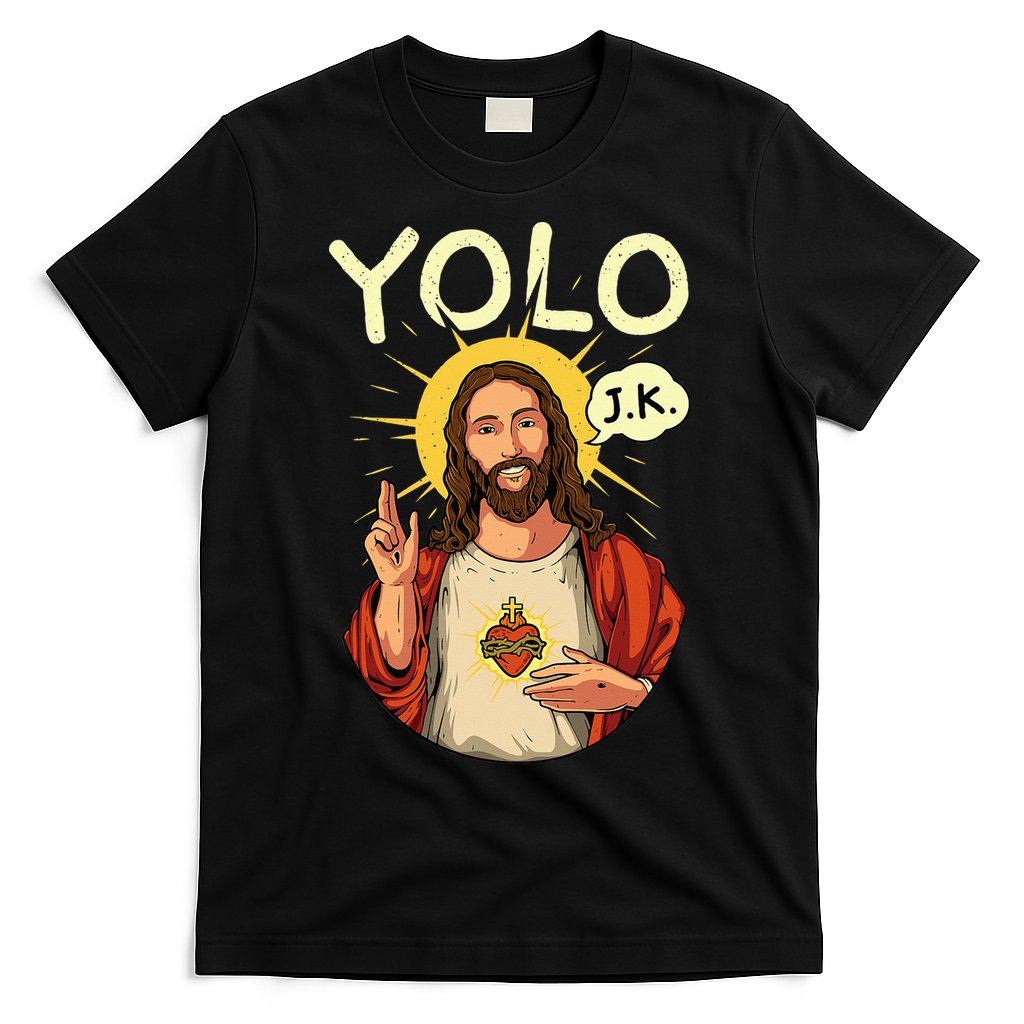 Jesus Christ YOLO JK Meme Funny Christian Easter T-Shirt
