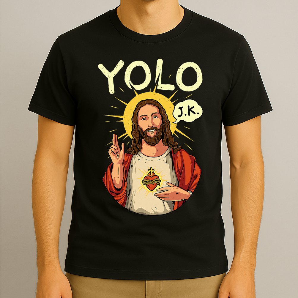 Jesus Christ YOLO JK Meme Funny Christian Easter T-Shirt