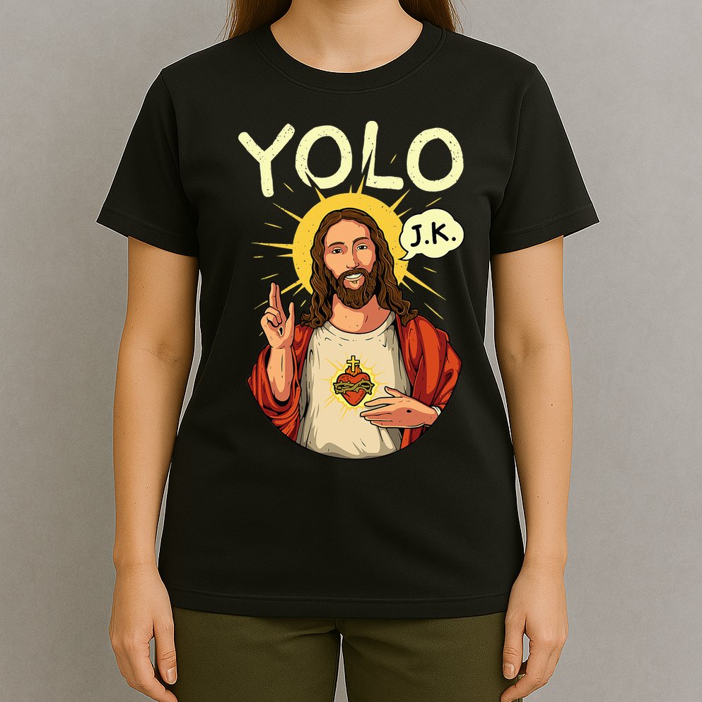 Jesus Christ YOLO JK Meme Funny Christian Easter T-Shirt
