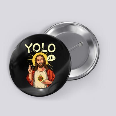 Jesus Christ YOLO JK Meme Funny Christian Easter Button