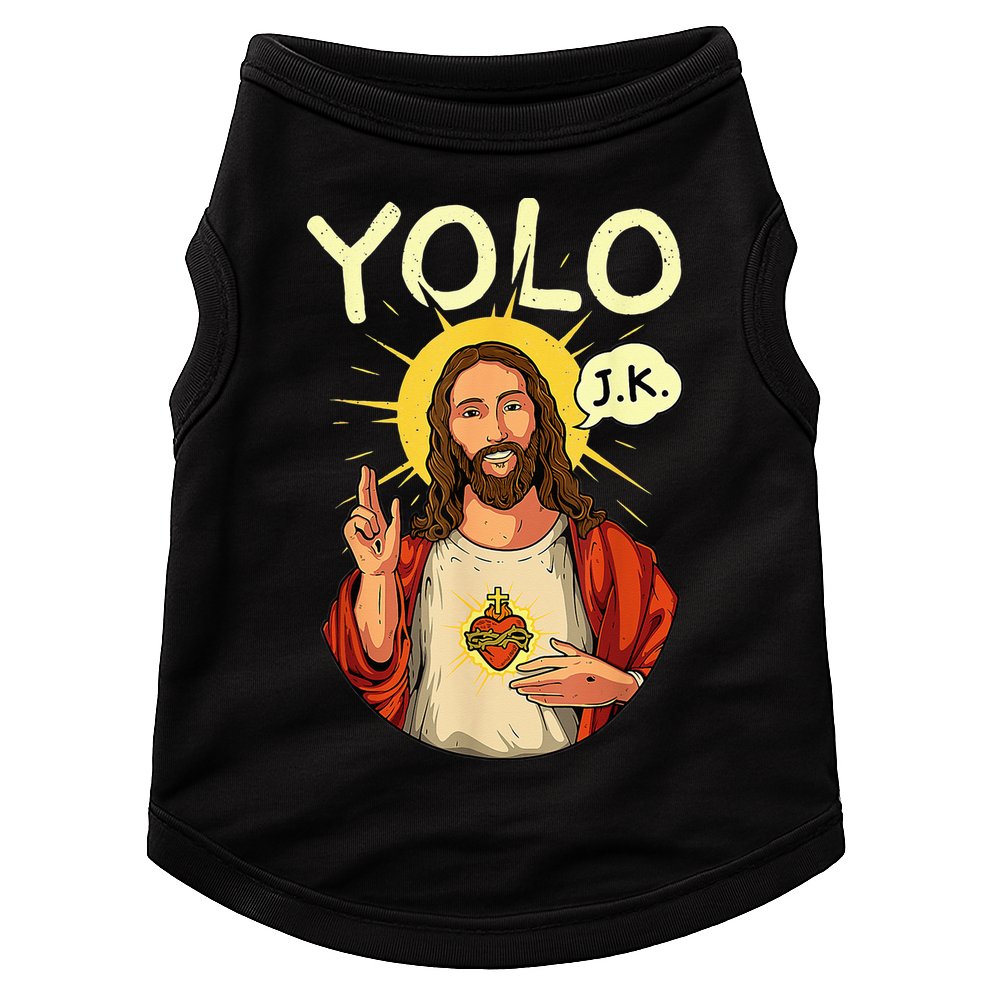 Jesus Christ YOLO JK Meme Funny Christian Easter Doggie Tank