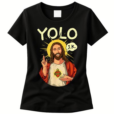 Jesus Christ YOLO JK Meme Funny Christian Easter Womens T-Shirt