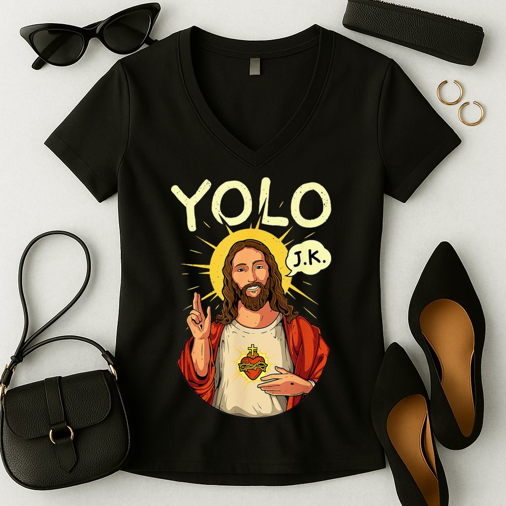 Jesus Christ YOLO JK Meme Funny Christian Easter Women's V-Neck T-Shirt