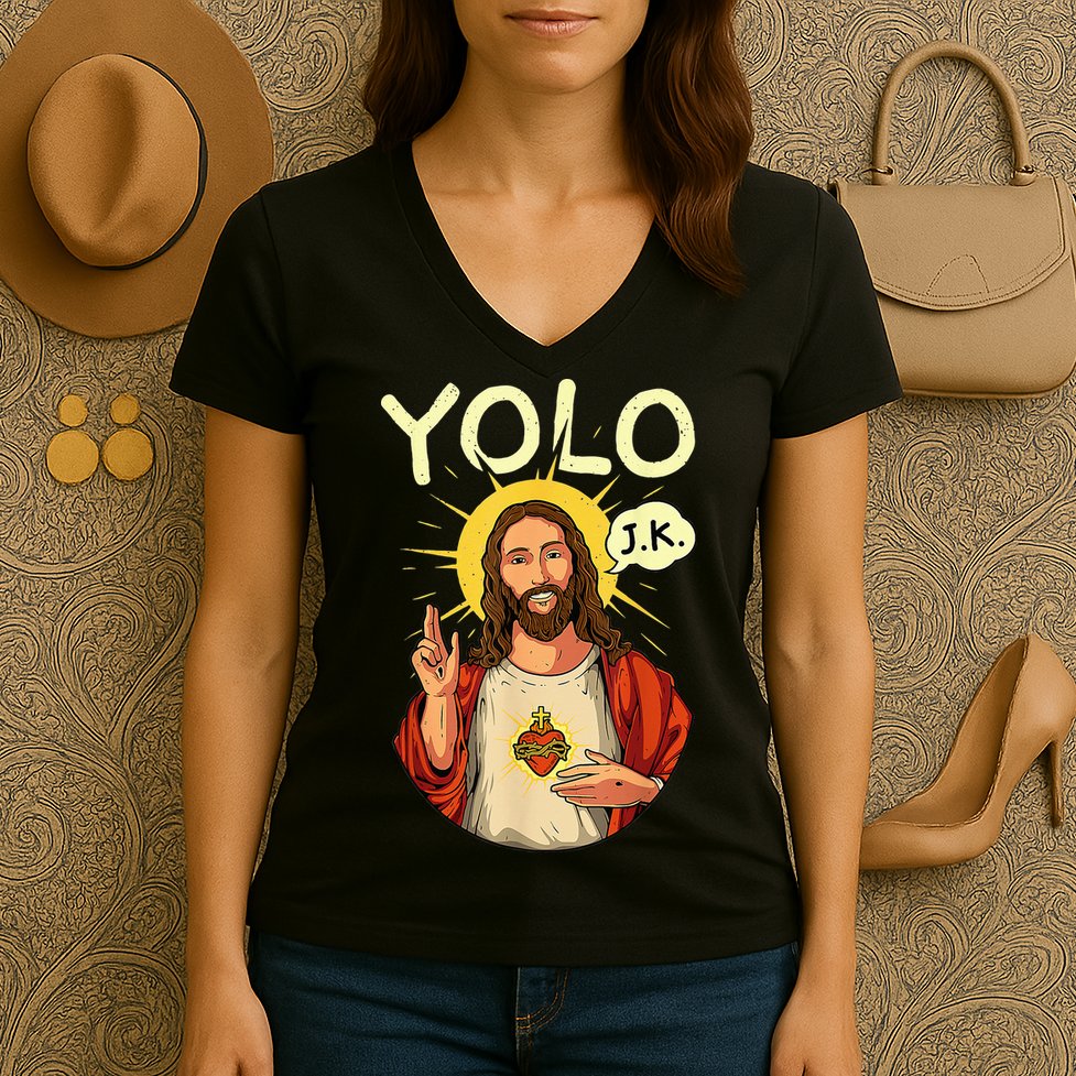 Jesus Christ YOLO JK Meme Funny Christian Easter Women's V-Neck T-Shirt