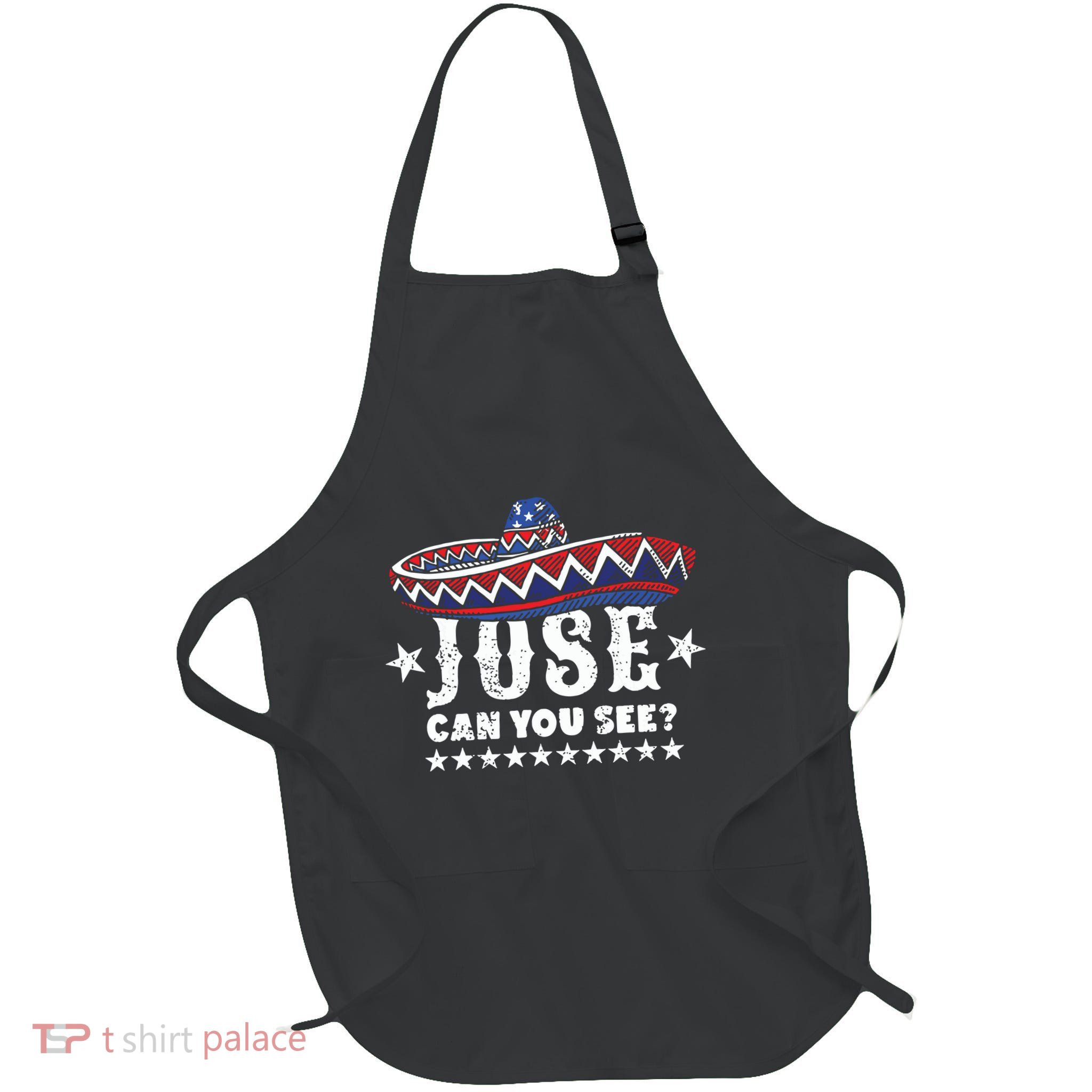 Jose Can You See 4th Of July Full-Length Apron With Pockets