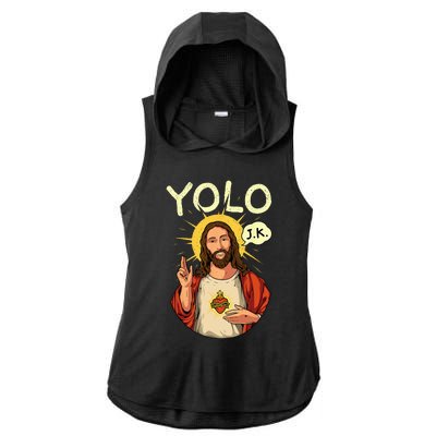 Jesus Christ YOLO JK Meme Funny Christian Easter Ladies PosiCharge Tri-Blend Wicking Draft Hoodie Tank