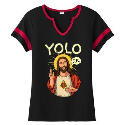 Jesus Christ YOLO JK Meme Funny Christian Easter Ladies Halftime Notch Neck Tee