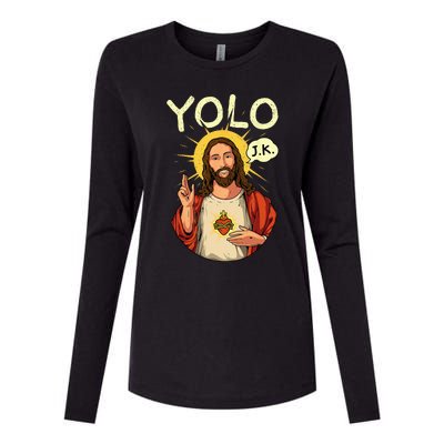 Jesus Christ YOLO JK Meme Funny Christian Easter Womens Cotton Relaxed Long Sleeve T-Shirt