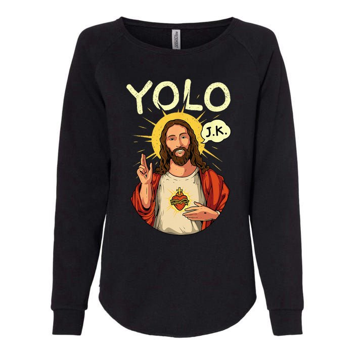 Jesus Christ YOLO JK Meme Funny Christian Easter Womens California Wash Sweatshirt