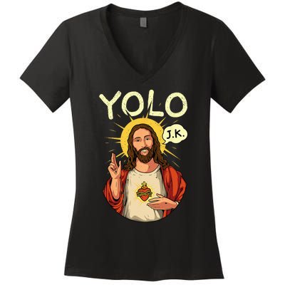 Jesus Christ YOLO JK Meme Funny Christian Easter Women's V-Neck T-Shirt