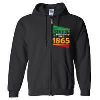 Juneteenth Day 1865 Full Zip Hoodie